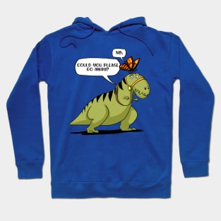 Could You Please Go Away T-Rex Dinosaur Fun Butterfly Hoodie